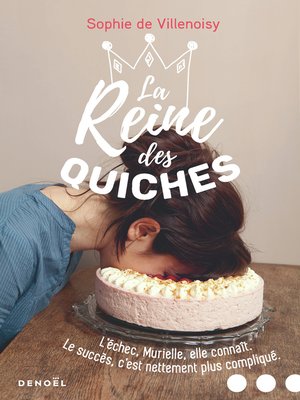 cover image of La Reine des quiches